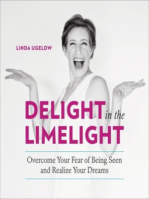 cover image of Delight in the Limelight